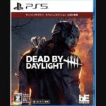 『Dead by Daylight』（プレイステーション5）